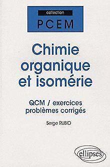 Chimie organique et isomérie : QCM, exercices et pr...  Book, Livres, Livres Autre, Envoi