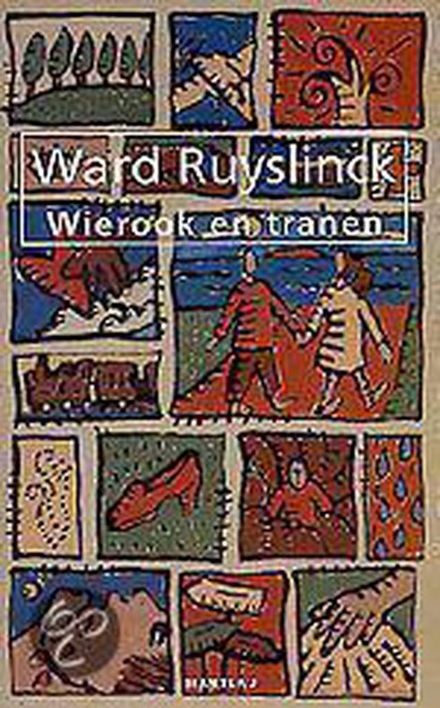 Wierook en tranen 9789022306116 W. Ruyslinck, Boeken, Romans, Gelezen, Verzenden