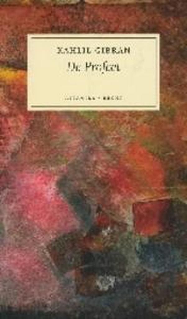 Profeet 9789069636481 Kahlil Gibran, Boeken, Filosofie, Zo goed als nieuw, Verzenden