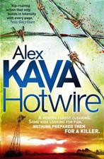 Hotwire 9781847443502 Alex Kava, Boeken, Verzenden, Gelezen, Alex Kava