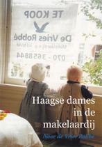 Haagse dames in de makelaardij 9789087597092, Verzenden, Gelezen, Noor de Vries Robbé
