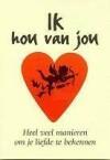 IK HOU VAN JOU 9789055134595 drs. Hans P. Keizer, Boeken, Verzenden, Gelezen, Drs. Hans P. Keizer