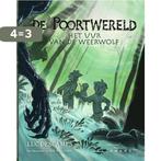 Het uur van de weerwolf / De poortwereld / 2 9789462345300, Verzenden, Zo goed als nieuw, Luc Descamps