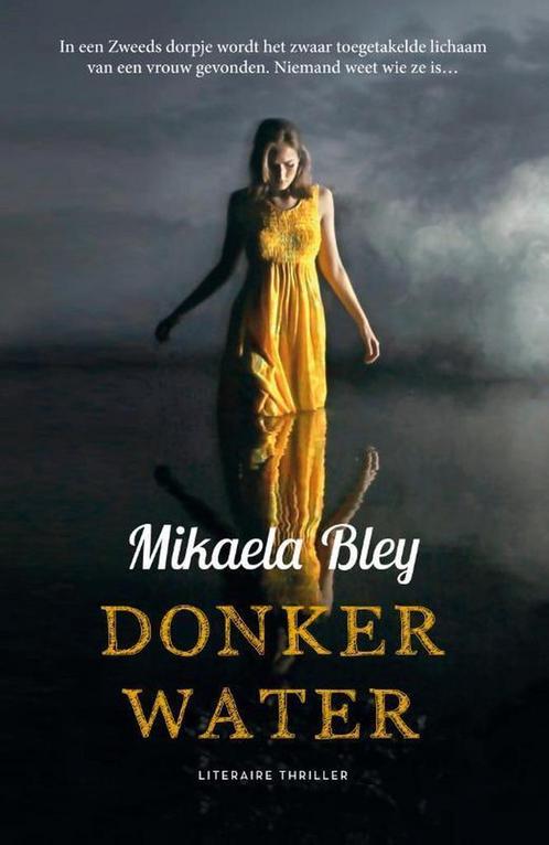 Donker water / Ellen Tamm / 2 9789400508309 Mikaela Bley, Boeken, Thrillers, Gelezen, Verzenden