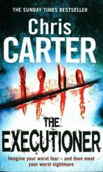 The Executioner 9781847396433, Chris Carter, Chris Carter, Verzenden