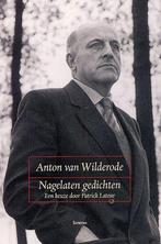 Nagelaten gedichten 9789020960549 A. van Wilderode, Boeken, Verzenden, Gelezen, A. van Wilderode