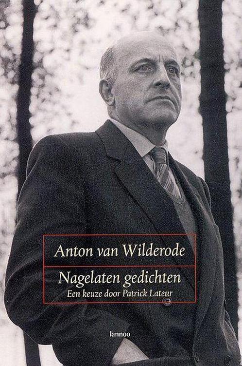 Nagelaten gedichten 9789020960549 A. van Wilderode, Boeken, Gedichten en Poëzie, Gelezen, Verzenden