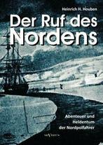 Der Ruf des Nordens: Abenteuer und Heldentum de. Houben,, Houben, Heinrich Hubert, Verzenden