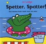 Spetter, spatter 9789048300525 J. Lodge, Boeken, Verzenden, Gelezen, J. Lodge