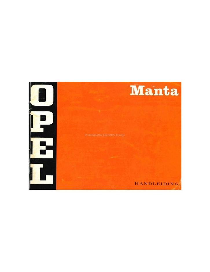 1971 OPEL MANTA INSTRUCTIEBOEKJE NEDERLANDS, Auto diversen, Handleidingen en Instructieboekjes