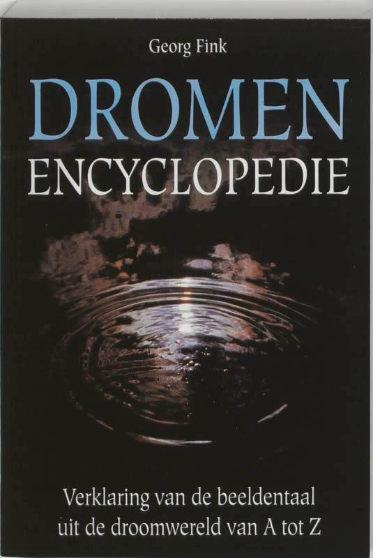 Dromen encyclopedie 9789038908113 G. Fink, Boeken, Psychologie, Gelezen, Verzenden