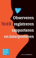 Observeren, registreren, rapporteren en interpreteren, Boeken, Verzenden, Zo goed als nieuw, Petra de Bil