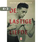 De lastige liefde 9789464341652 Michel Follet, Verzenden, Zo goed als nieuw, Michel Follet