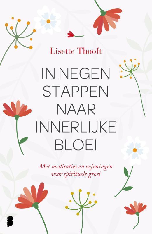 In negen stappen naar innerlijke bloei 9789022580240, Boeken, Esoterie en Spiritualiteit, Zo goed als nieuw, Verzenden