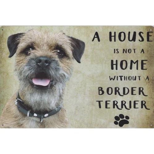 Wandbord - A House Is Not A Home Without A Border Terrier, Animaux & Accessoires, Accessoires pour chiens