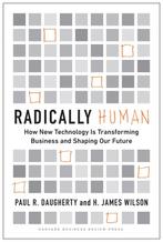 Radically Human 9781647821081 H. James Wilson, Verzenden, Zo goed als nieuw, H. James Wilson