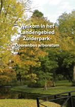 Welkom in het Landengebied Zuiderpark-Doorenbos arboretum, Boeken, Verzenden, Gelezen, Klaas Pors