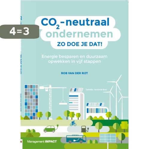 CO2-neutraal ondernemen, zo doe je dat! 9789462763210, Boeken, Economie, Management en Marketing, Zo goed als nieuw, Verzenden