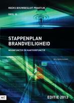 Stappenplan brandveiligheid / Reeks bouwbesluit praktijk / 3, Livres, Technique, Verzenden, S. Eggink-Eilander