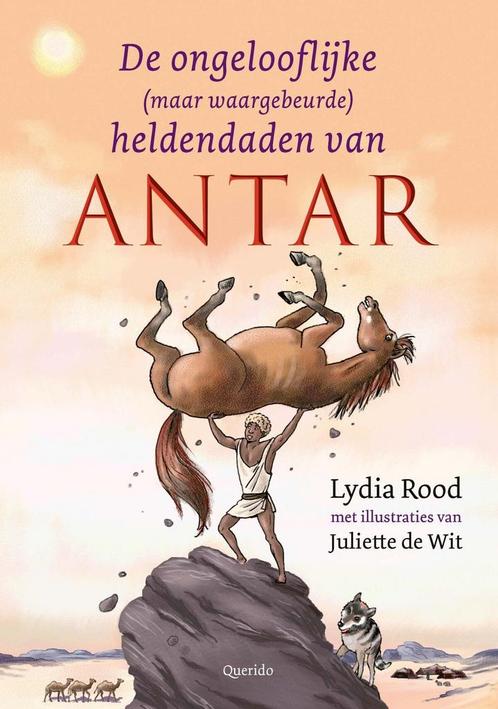De ongelooflijke (maar waargebeurde) heldendaden van Antar, Antiek en Kunst, Antiek | Boeken en Manuscripten, Verzenden