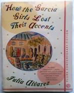 How the Garcia Girls Lost Their Accents 9780452268067, Livres, Julia Alvarez, Alvarez Julia, Verzenden