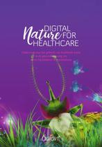 Digital nature for healthcare 9789044138412 Ludivine Lechat, Verzenden, Gelezen, Ludivine Lechat
