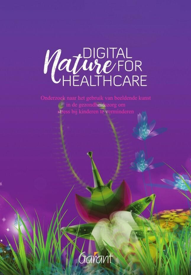 Digital nature for healthcare 9789044138412 Ludivine Lechat, Boeken, Wetenschap, Gelezen, Verzenden