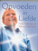 Opvoeden in liefde 9789020260588 Patricia Martinot, Verzenden, Gelezen, Patricia Martinot