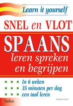Snel en vlot Spaans leren spreken en begrijpen 9789024371167, Boeken, Zo goed als nieuw, E. Smith, Verzenden