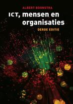 ICT, mensen en organisaties, 3e editie 9789043019262, Verzenden, Zo goed als nieuw, Albert Boonstra
