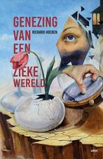 Genezing van een zieke wereld 9789464628807 Richard Hoeben, Boeken, Verzenden, Gelezen, Richard Hoeben