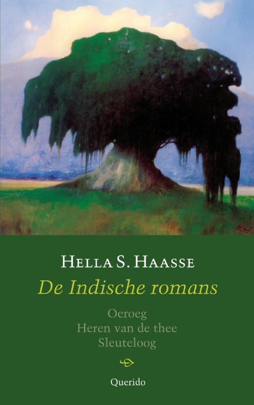 De Indische romans 9789021438535 Hella S. Haasse, Boeken, Romans, Gelezen, Verzenden