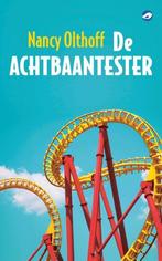 De achtbaantester 9789493081536 Nancy Olthoff, Verzenden, Gelezen, Nancy Olthoff