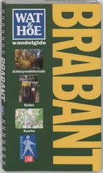 Wat & Hoe wandelgids Brabant / Wat & Hoe wandelgids, Boeken, Verzenden, Zo goed als nieuw