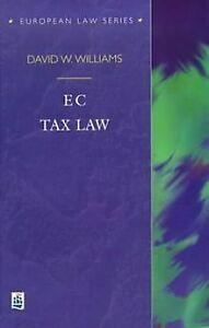 EC Tax Law (European Law Series) von Williams, Prof Davi..., Livres, Livres Autre, Envoi