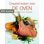 Creatief Koken Met De Oven 9789044720846, Boeken, Verzenden, Gelezen