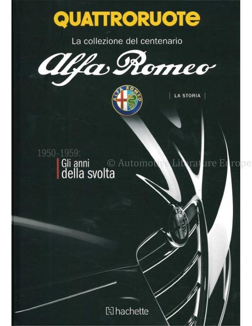 ALFA ROMEO LA STORIA 1950-1959, GLI ANNI DELLA SVOLTA, Boeken, Auto's | Boeken