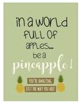 Cute Quotes Kader - Be A Pineapple