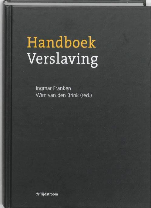 Handboek verslaving 9789058981400, Boeken, Wetenschap, Gelezen, Verzenden