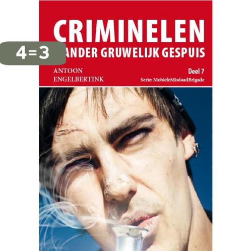 MobieleMisdaadBrigade - Criminelen en ander gruwelijk, Boeken, Thrillers, Gelezen, Verzenden