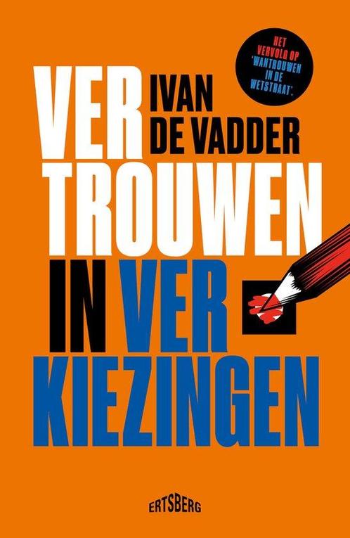 Vertrouwen in verkiezingen 9789464750669 Ivan De Vadder, Boeken, Overige Boeken, Gelezen, Verzenden