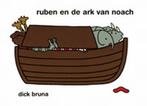 Ruben en de ark van noach 9789056472122 Dick Bruna, Verzenden, Gelezen, Dick Bruna