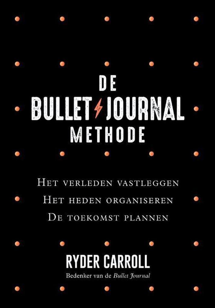 De Bullet Journal methode 9789400510500 Ryder Carroll, Boeken, Psychologie, Gelezen, Verzenden