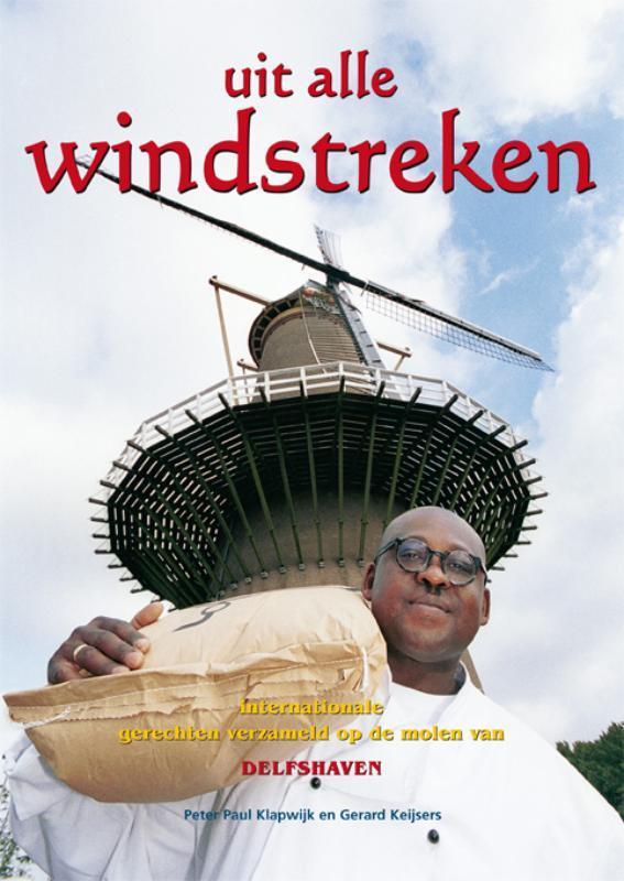 Uit alle windstreken 9789080677326 P.P. Klapwijk, Livres, Livres de cuisine, Envoi