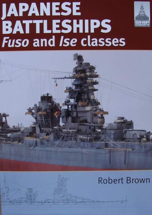 Boek :: Japanese Battleships - Fuso & Ise Classes, Verzamelen, Scheepvaart, Boek of Tijdschrift, Nieuw, Motorboot