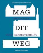 Mag dit weg 9789462085572 Karianne Vandenbroucke, Verzenden, Zo goed als nieuw, Karianne Vandenbroucke