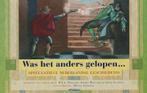 Was het anders gelopen... 9789046800584, Boeken, Verzenden, Zo goed als nieuw