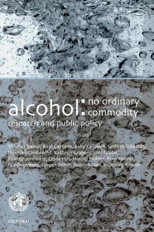 Alcohol No Ordinary Commodity - Thomas Babor - 9780192632616, Boeken, Gezondheid, Dieet en Voeding, Verzenden