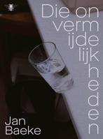 Die onvermijdelijkheden 9789403135366 Jan Baeke, Verzenden, Zo goed als nieuw, Jan Baeke