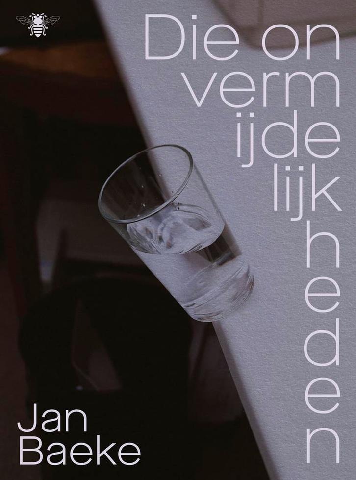 Die onvermijdelijkheden 9789403135366 Jan Baeke, Boeken, Gedichten en Poëzie, Zo goed als nieuw, Verzenden